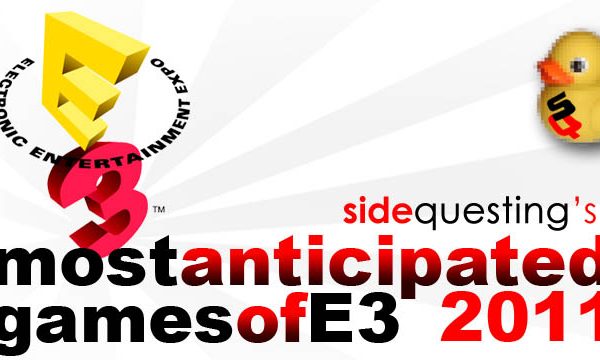 Most Anticpiated Games of E3 2011