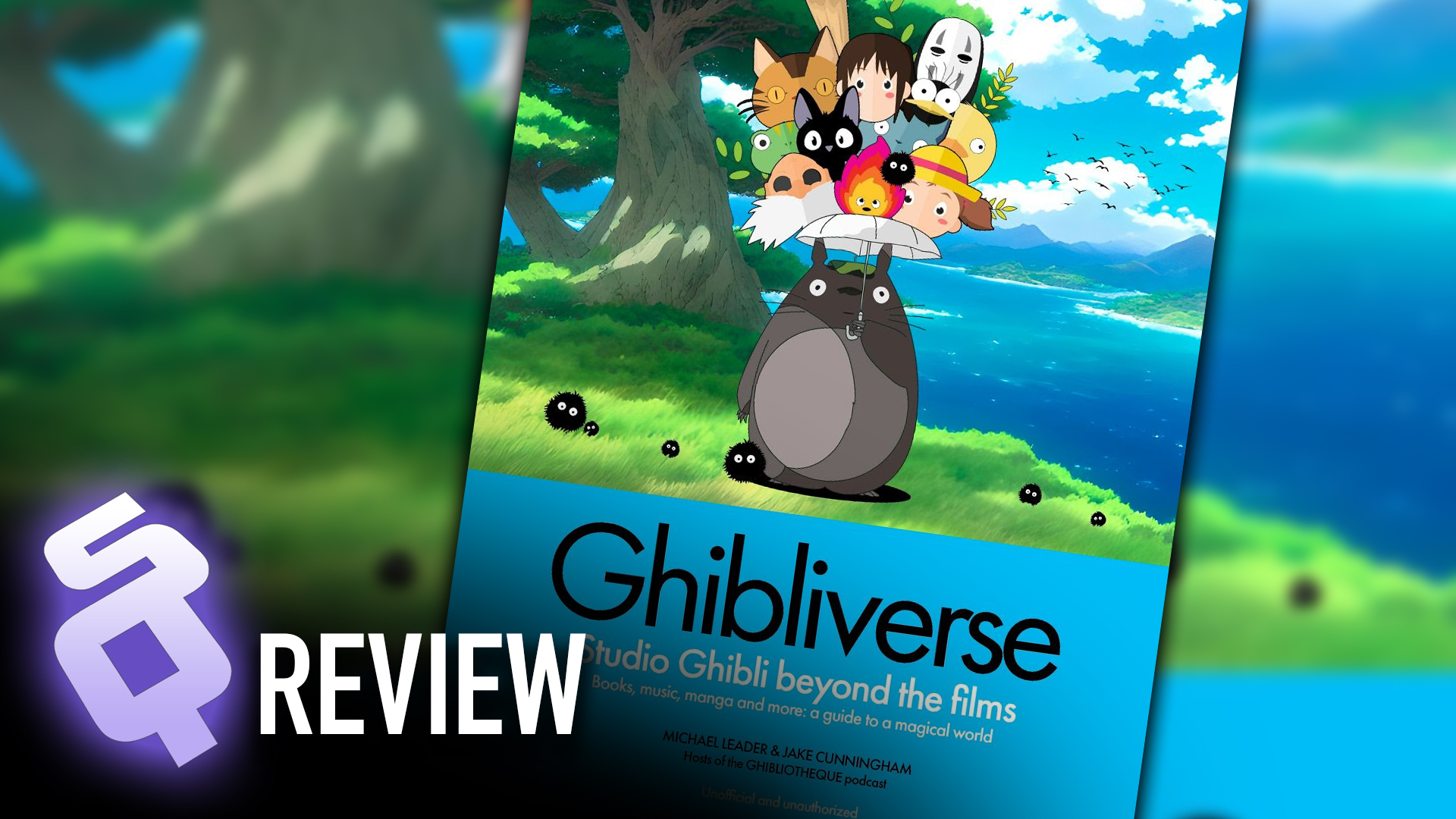 Ghibliverse: Studio Ghibli Beyond the Films (book review)