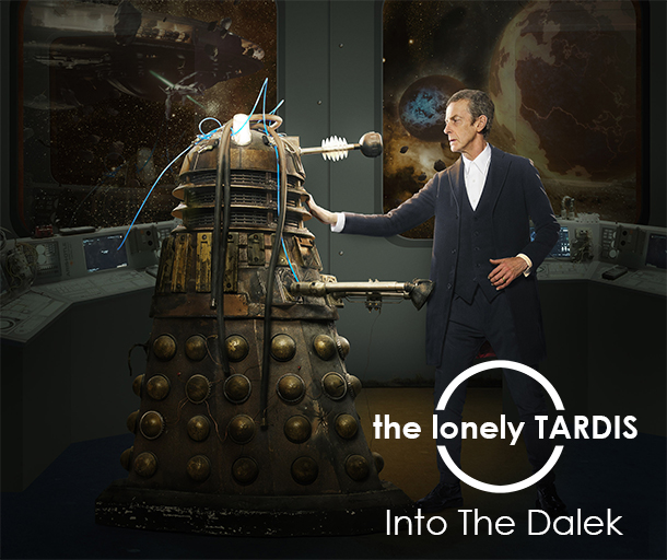 The Lonely Tardis S3E2: Into The Dalek