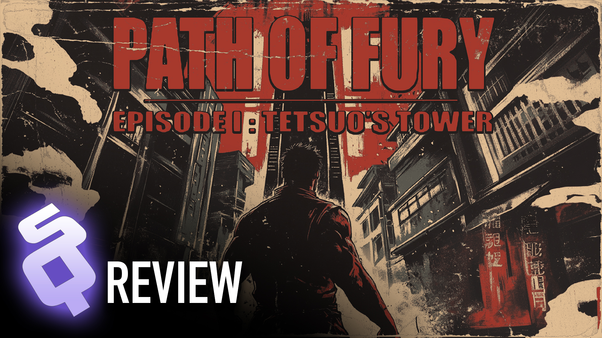 Path of Fury: Episode 1 – Tetsuo’s Tower review