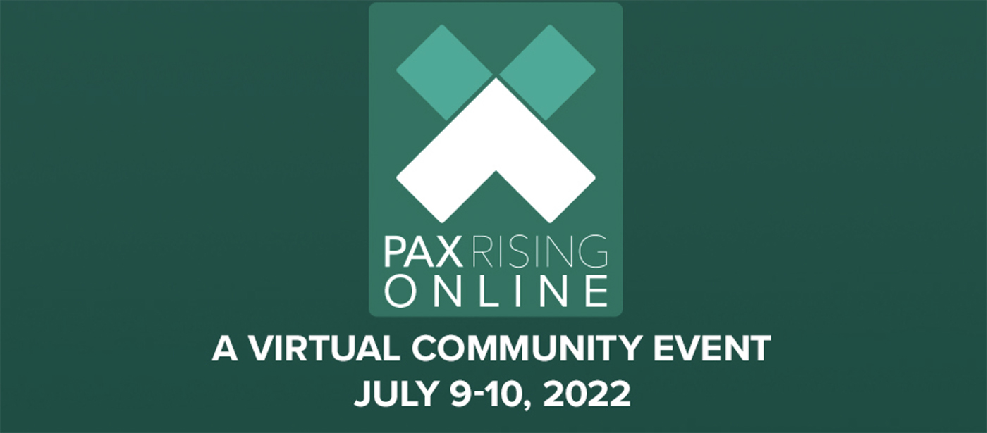 PAX Rising Online takes place this weekend
