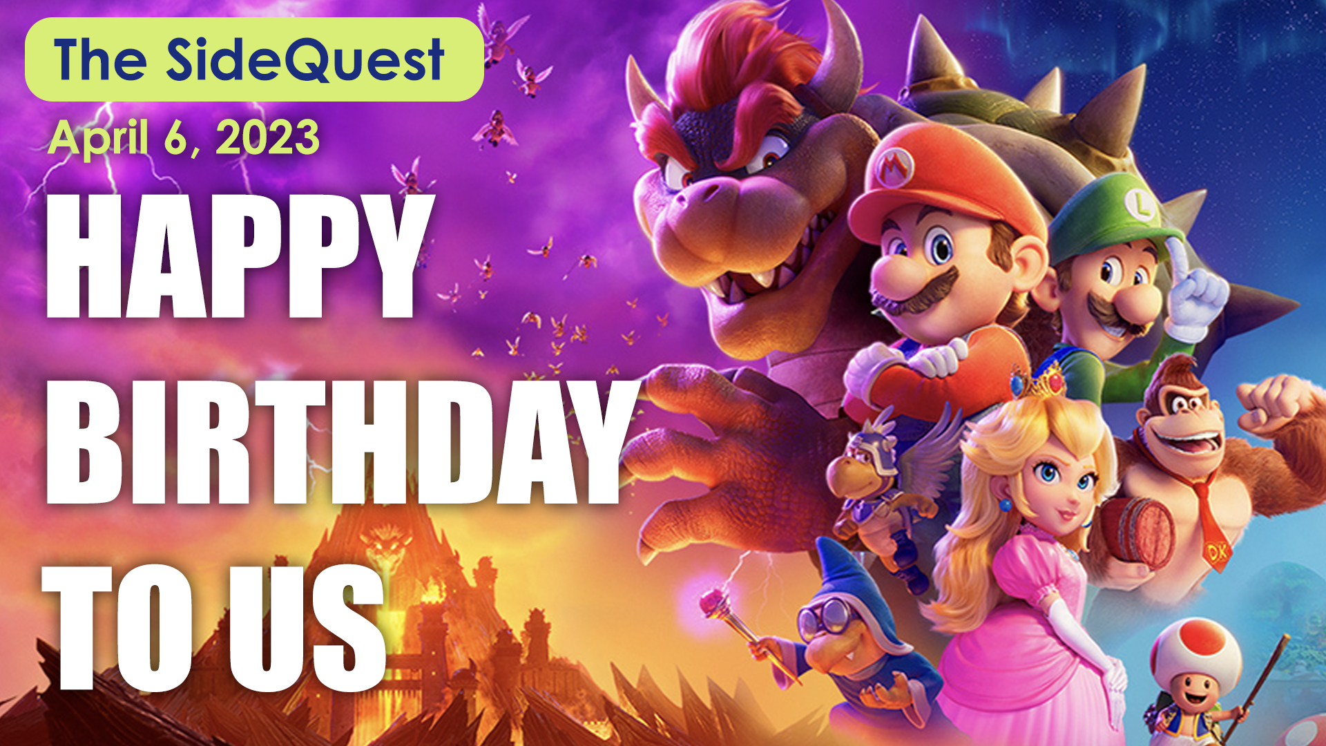 The SideQuest LIVE! April 6th, 2023: HAPPY BIRTHDAY TO US!