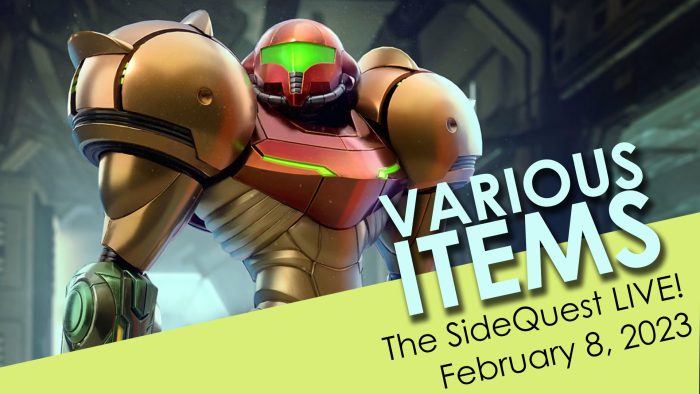 The SideQuest LIVE! February 8, 2023: Various Items – SideQuesting