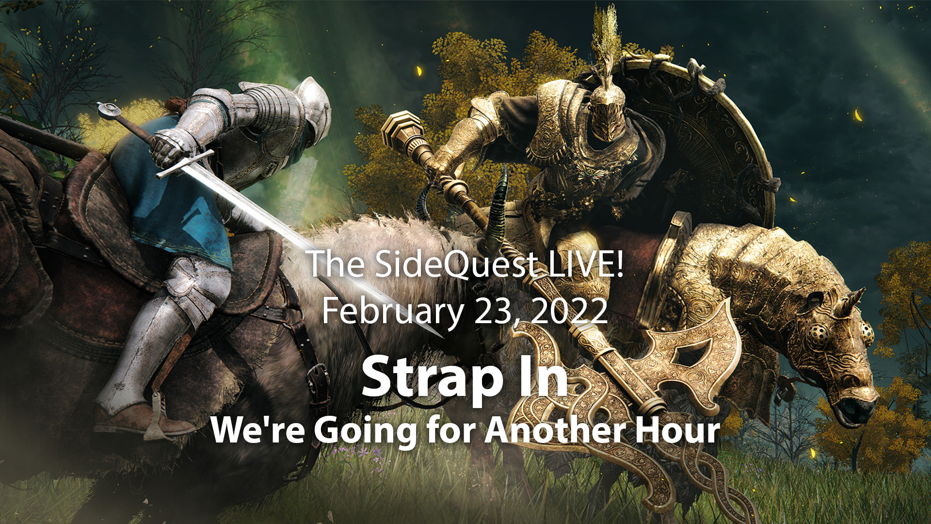 The SideQuest LIVE! February 23, 2022: Strap In, We’re Going for Another Hour