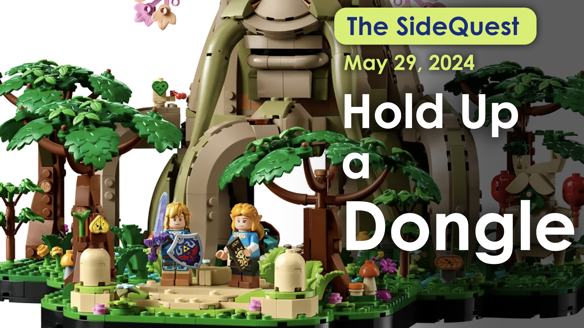 The SideQuest LIVE! May 29, 2024: Hold Up a Dongle