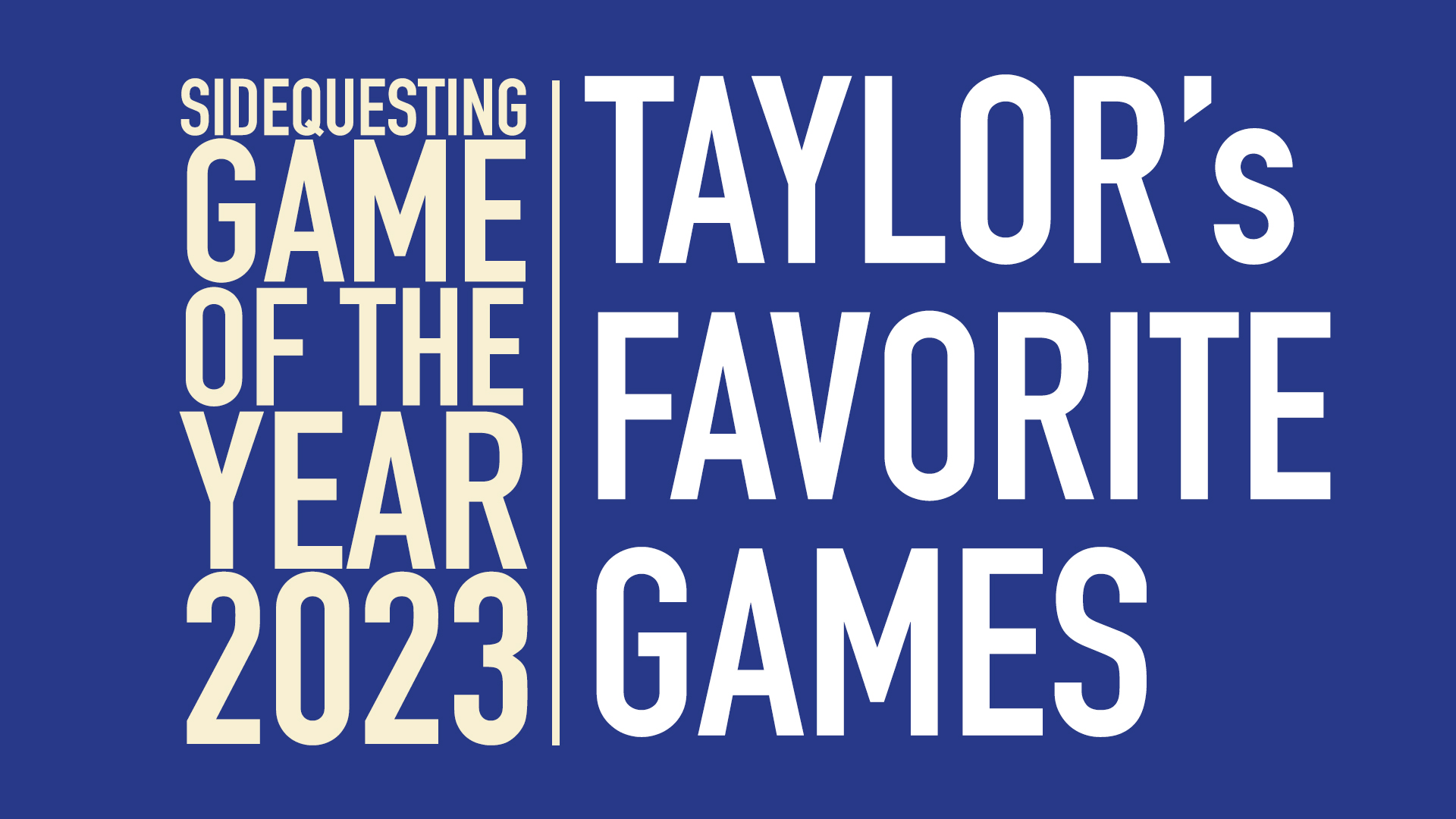 GOTY 2023: Taylor’s Favorite Games of 2023