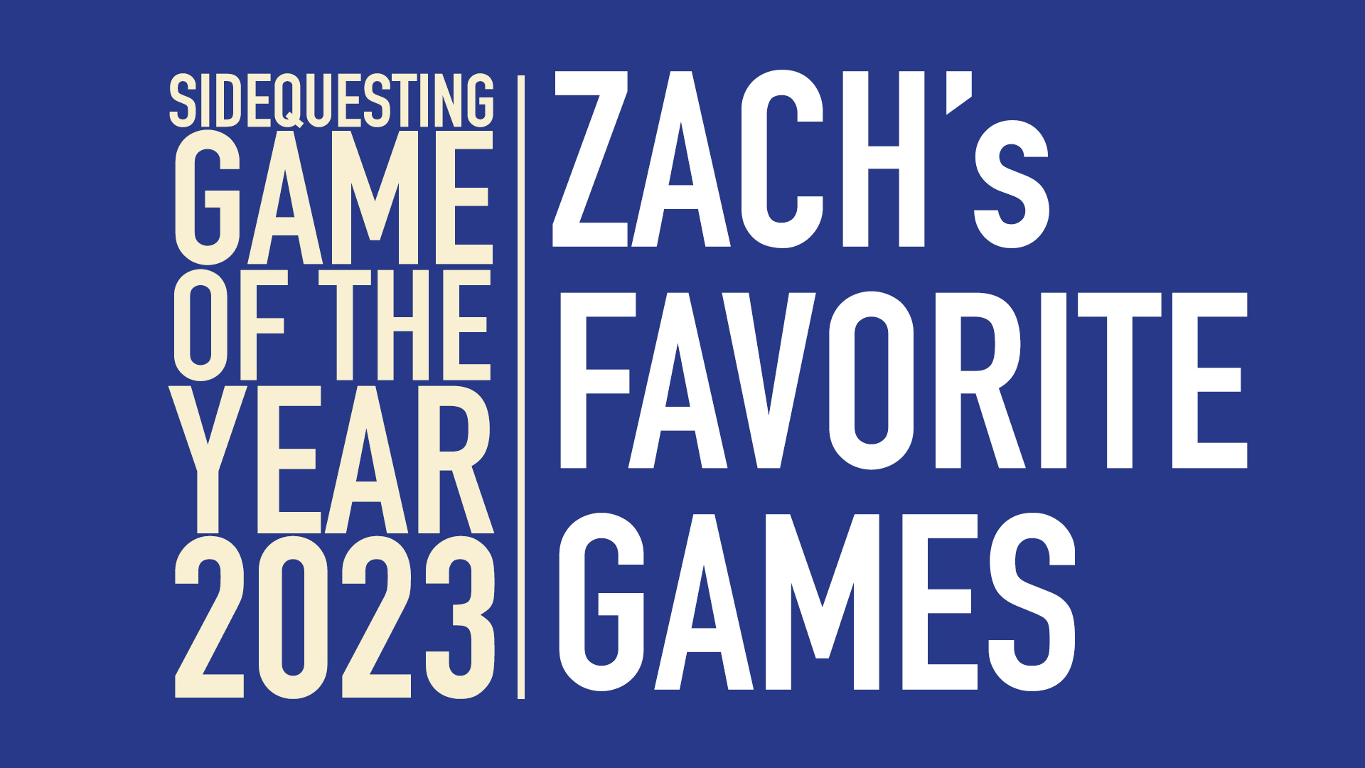 GOTY 2023: Zach’s Favorite Games of 2023