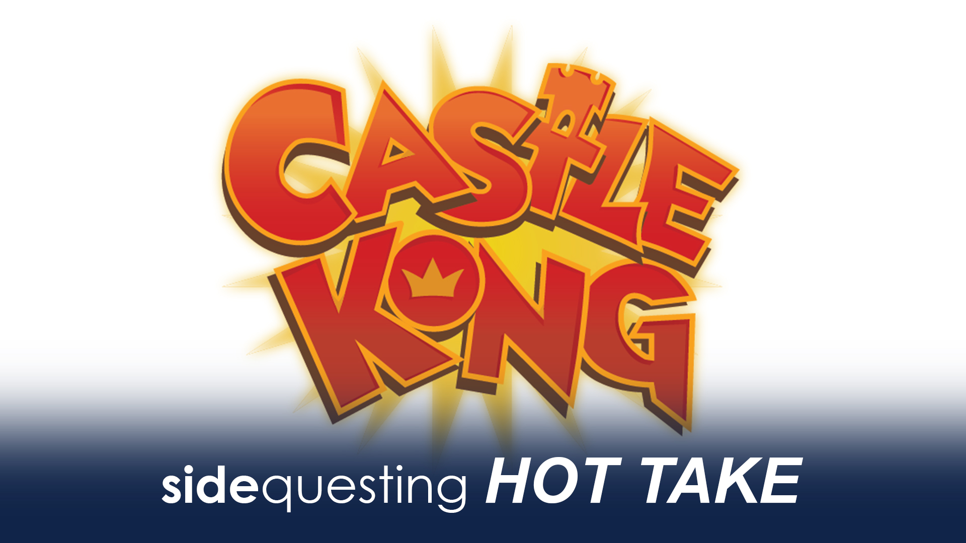 Hot Take: Castle Kong