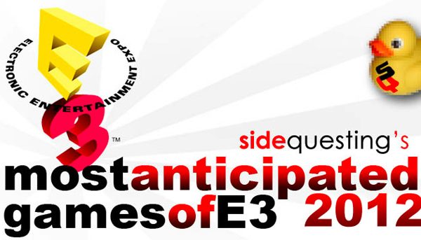 Most Anticipated of E3 2012