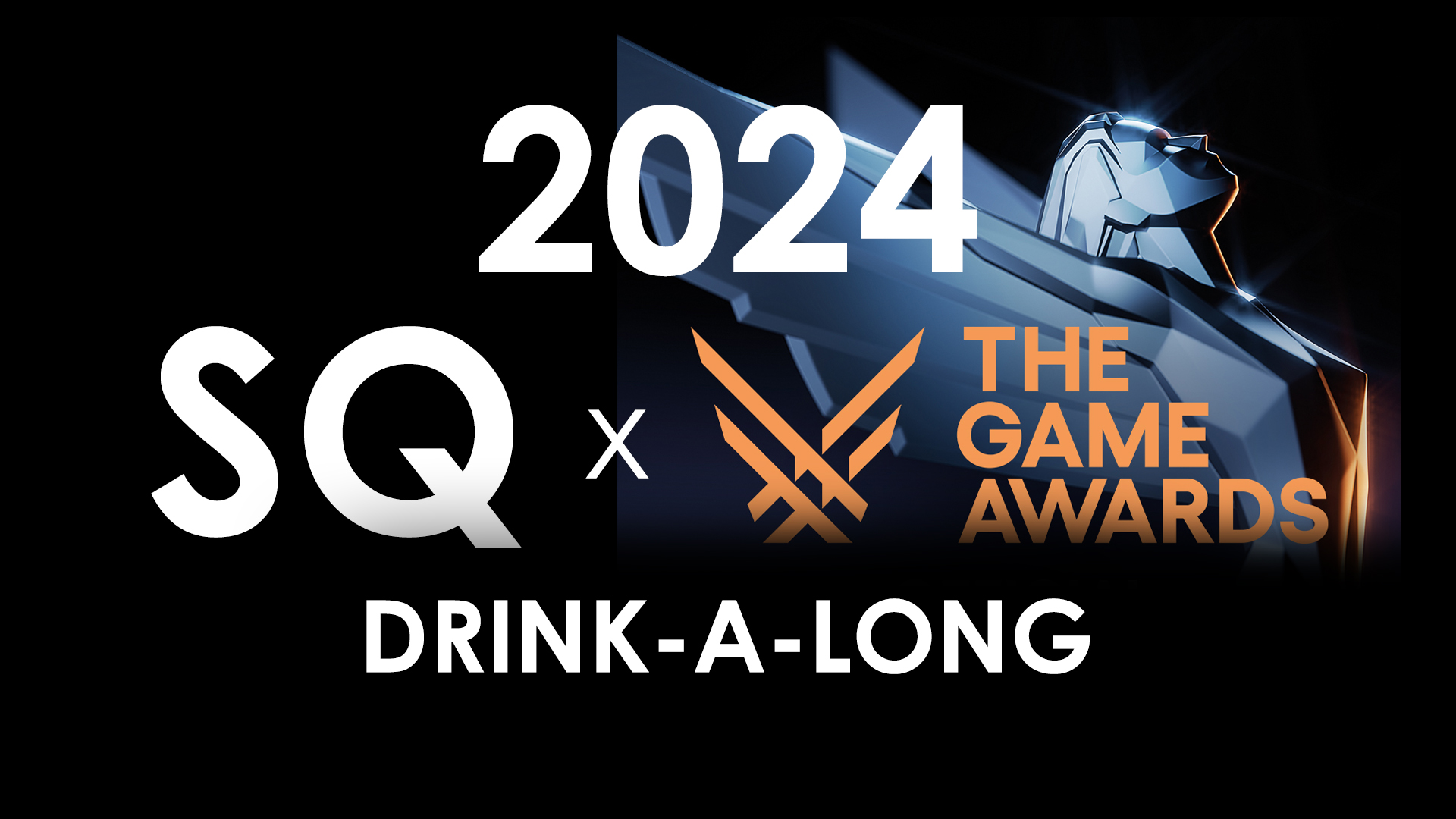 Join us for SIDEQUESTING’s ANNUAL 2024 GAME AWARDS 2024 DRINK-A-LONG 2024!