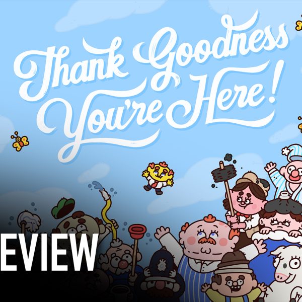 thank-goodness-youre-here-review