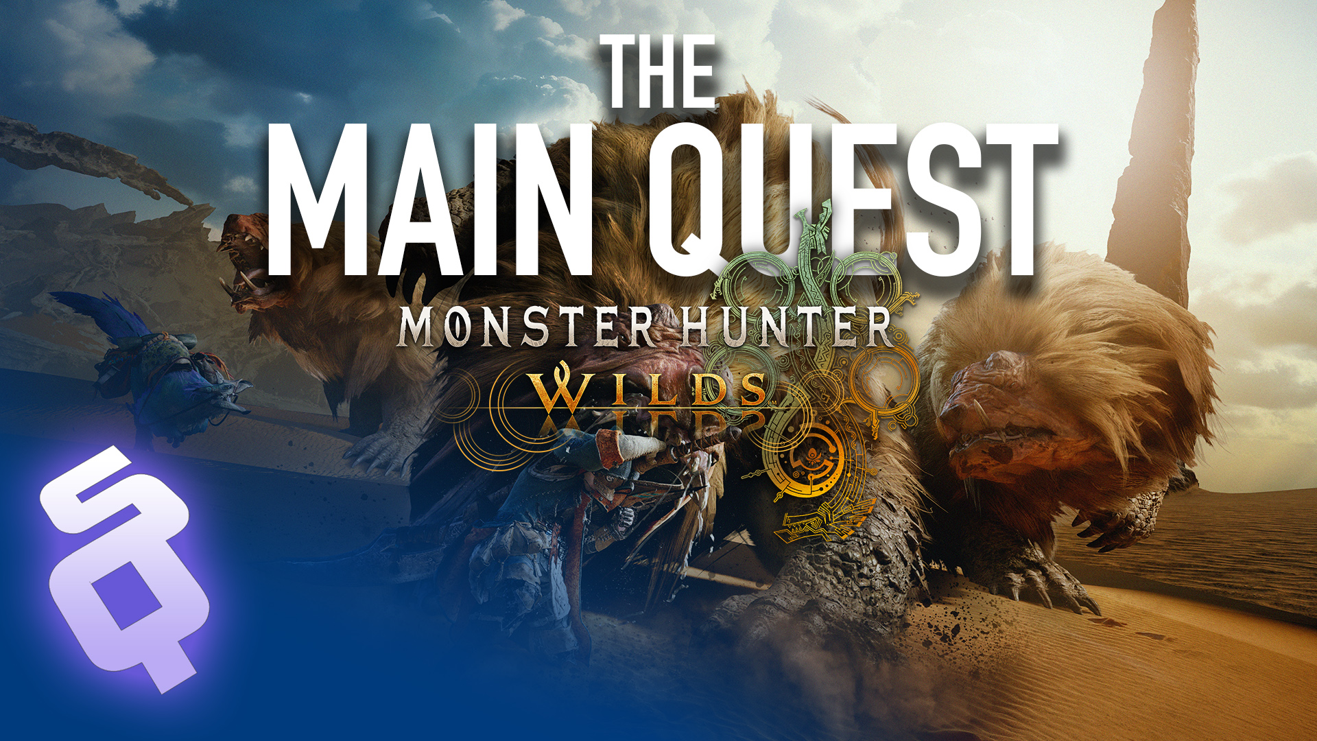 The Main Quest: Monster Hunter Wilds